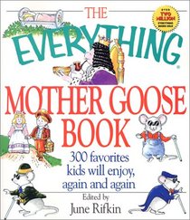 The Everything Mother Goose Book