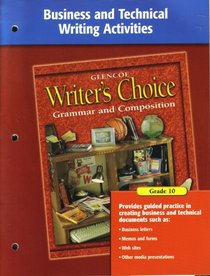 Writer's Choice Business and Technical Writing Activities Grade 10