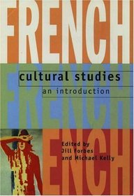 French Cultural Studies: An Introduction