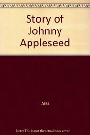 Story of Johnny Appleseed