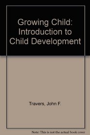 Growing Child: Introduction to Child Development