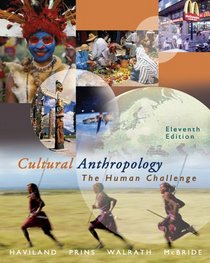 Thomson Advantage Books: Cultural Anthropology : The Human Challenge (Looseleaf Version with CD-ROM and InfoTrac)