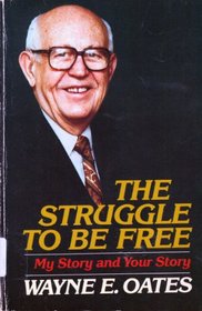 The Struggle to Be Free: My Story and Your Story