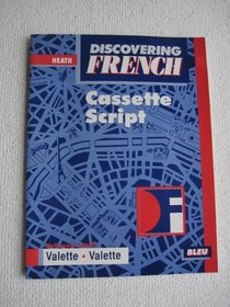 Cassette Script (Heath Discovering French Bleu)