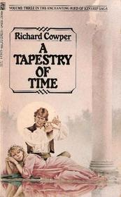 A Tapestry of Time  (Enchanting Bird of Kinship Saga, Vol 3)