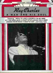 Ray Charles A Man and His Soul (Legendary Performers -- Volume 5)