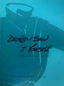 Design and Sew It Yourself: A Workbook for Creative Clothing