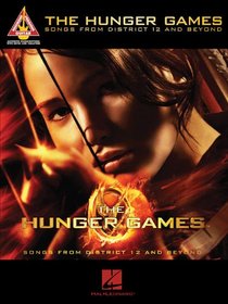 The Hunger Games - Songs from District 12 and Beyond