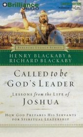 Called to be God's Leader: Lessons from the Life of Joshua (Biblical Legacy)