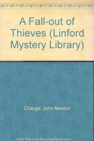 A Fall-Out of Thieves (Linford Mystery)