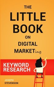 The Little Book on Digital Marketing (Keyword Research)