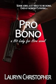Pro Bono (Hit Lady for Hire, Bk 1)