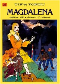 Tif et Tondu, tome 36 : Magdalena
