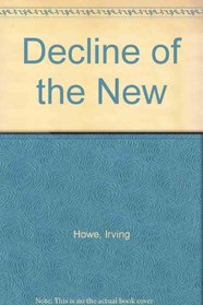 Decline of the New.