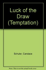 Luck of the Draw (Temptation)