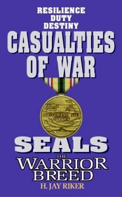 Casualties of War (Seals: The Warrior Breed, Bk 9)