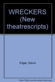 Wreckers (New theatrescripts)