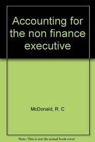 Accounting for the non finance executive