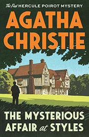 The Mysterious Affair at Styles (Hercule Poirot, Bk 1)