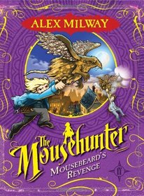 Mousebeard's Revenge (Mousehunter Trilogy)