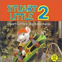 Stuart Little's Big Adventure (Stuart Little 2)