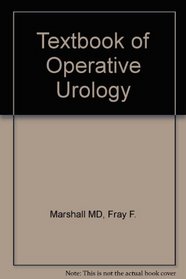 Textbook of Operative Urology