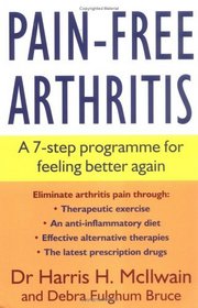 Pain-free Arthritis: A 7-step Programme for Feeling Better Again