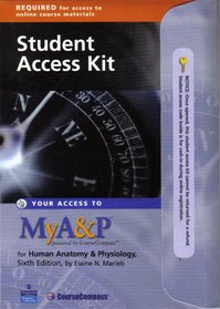 MyA&P for Human Anatomy & Physiology, Sixth Edition (Student Access Kit)