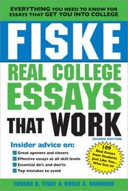 Fiske Real College Essays That Work, 2E