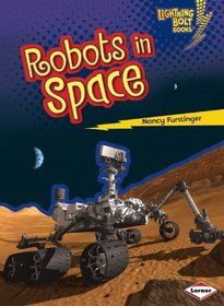 Robots in Space (Lightning Bolt Books)