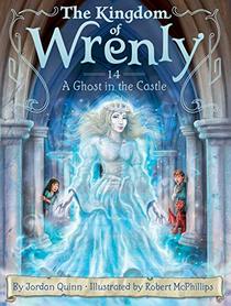 The Ghost in the Castle (The Kingdom of Wrenly)