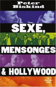 Sexe, Mensonges & Hollywood