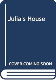 Julia's House