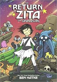 The Return of Zita the Spacegirl (Zita the Spacegirl, Bk 3)