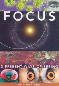 Focus: Different Ways of Seeing (Power Up!: Building Reading Strength, Extension Library)