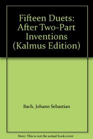 Fifteen Duets (Kalmus Edition)