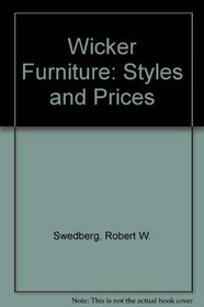 Wicker Furniture Styles and Prices