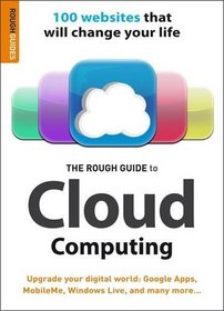 The Rough Guide to Cloud Computing (Rough Guide Reference Series)