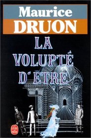 La Volupte d'Etre (French Edition)