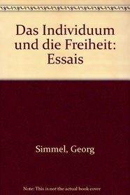 Das Individuum und die Freiheit: Essais (German Edition)