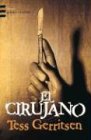 El Cirujano (The Surgeon) (Rizzoli & Isles, Bk 1) (Spanish Edition)