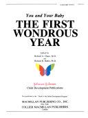 You and Your Baby: The First Wondrous Year: A Child Development Publication