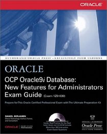 OCP Oracle9i Database: New Features for Administrators Exam Guide