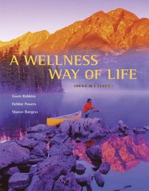 A Wellness Way of Life with HealthQuest 4.2 CD-ROM and Exercise Band