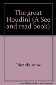 The great Houdini (A See and read book)