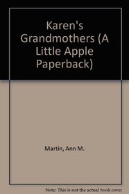 Karen's Grandmothers (A Little Apple Paperback)