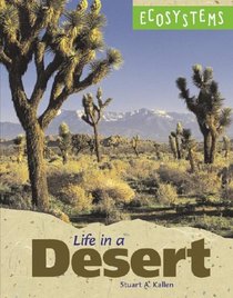 Ecosystems - Life in a Desert (Ecosystems)