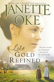 Like Gold Refined (A Prairie Legacy, Book 4)