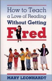 How to Teach a Love of Reading Without Getting Fired