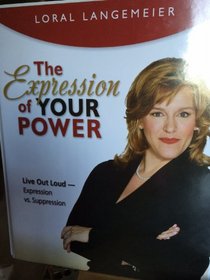 The Expression of Your Power